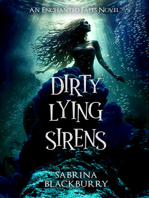 cover image of Dirty Lying Sirens